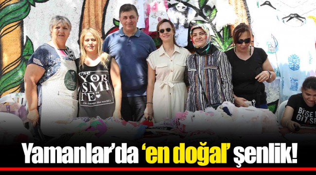 Yamanlar’da ‘en doğal’ şenlik!