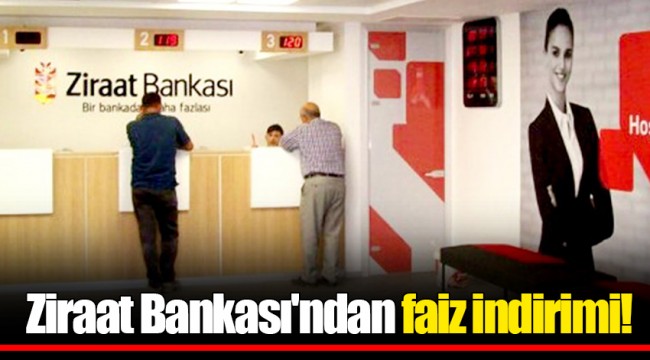 Ziraat Bankası'ndan faiz indirimi