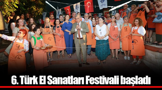 6. Türk El Sanatları Festivali başladı