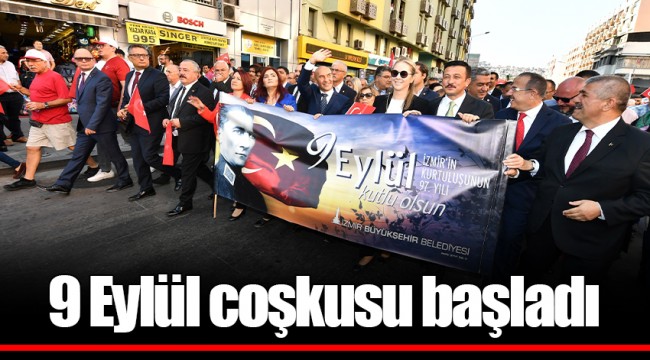 9 Eylül coşkusu başladı