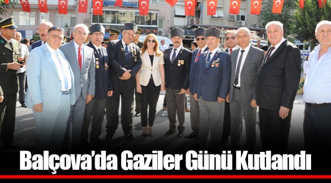 Balçova’da Gaziler Günü Kutlandı