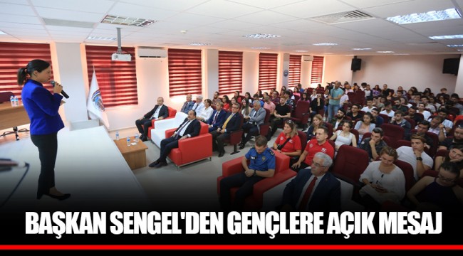 BAŞKAN SENGEL'DEN GENÇLERE AÇIK MESAJ