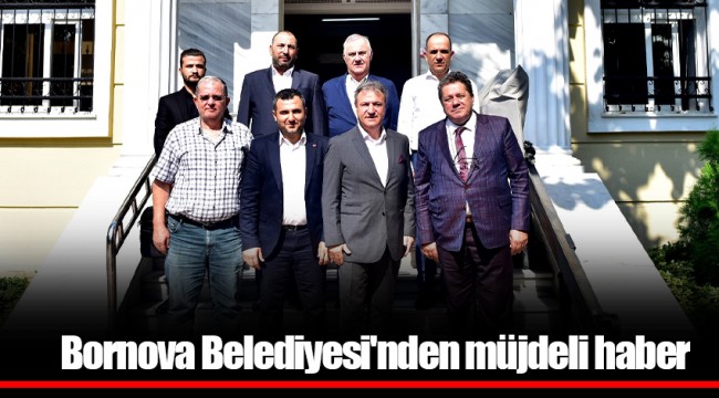 Bornova Belediyesi'nden müjdeli haber