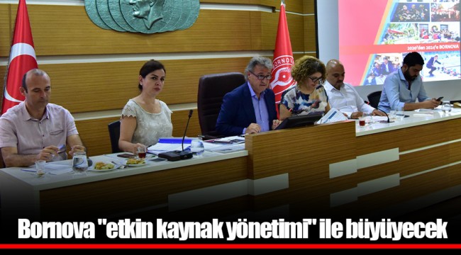 Bornova "etkin kaynak yönetimi" ile büyüyecek