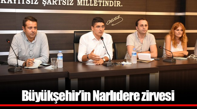 Büyükşehir’in Narlıdere zirvesi