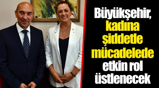 Büyükşehir, kadına şiddetle mücadelede etkin rol üstlenecek