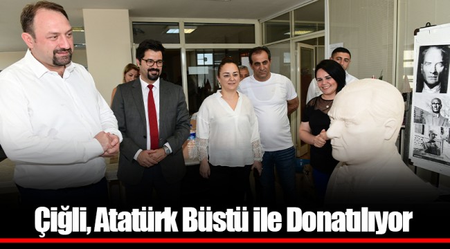 Çiğli, Atatürk Büstü ile Donatılıyor