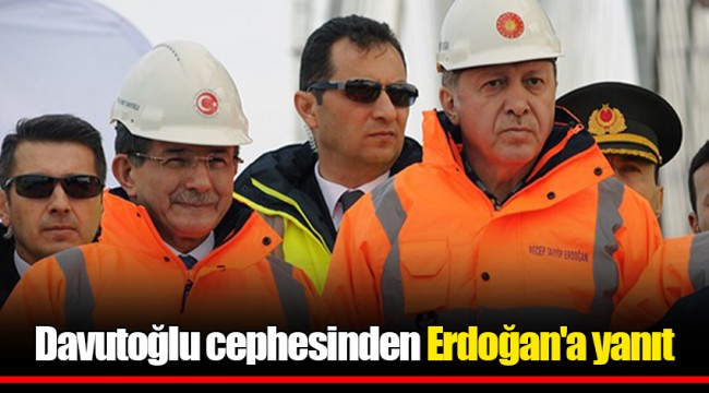 Davutoğlu cephesinden Erdoğan'a yanıt