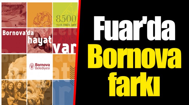 Fuar'da Bornova farkı