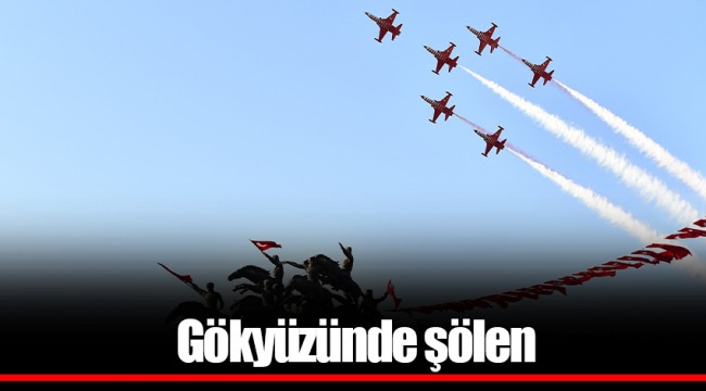 Gökyüzünde şölen