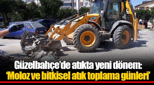 Güzelbahçe’de atıkta yeni dönem: ‘Moloz ve bitkisel atık toplama günleri’