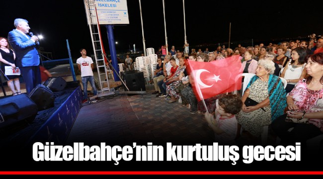 Güzelbahçe’nin kurtuluş gecesi
