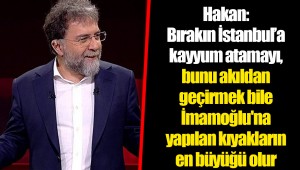 Hakan: Bırakın İstanbul’a kayyum atamayı, bunu akıldan geçirmek bile İmamoğlu'na yapılan kıyakların en büyüğü olur