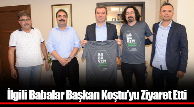 İlgili Babalar Başkan Koştu’yu Ziyaret Etti