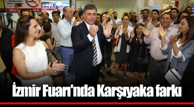 İzmir Fuarı'nda Karşıyaka farkı