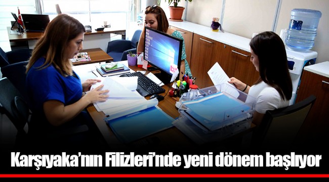 Karşıyaka’nın Filizleri’nde yeni dönem başlıyor