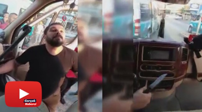 Minibüsçülerin bıçak ve levyeli yolcu alma kavgası