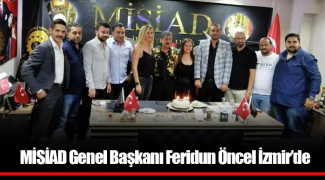 Misiad Genel Baskani Feridun Oncel Izmir De Gundem Gercek Haberci