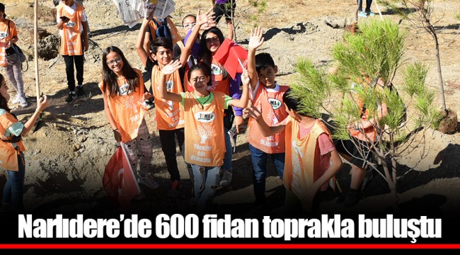 Narlıdere’de 600 fidan toprakla buluştu