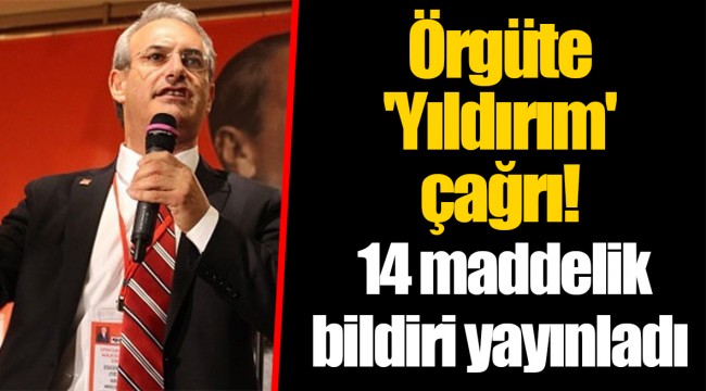 Örgüte 'Yıldırım' çağrı! 14 maddelik bildiri yayınladı