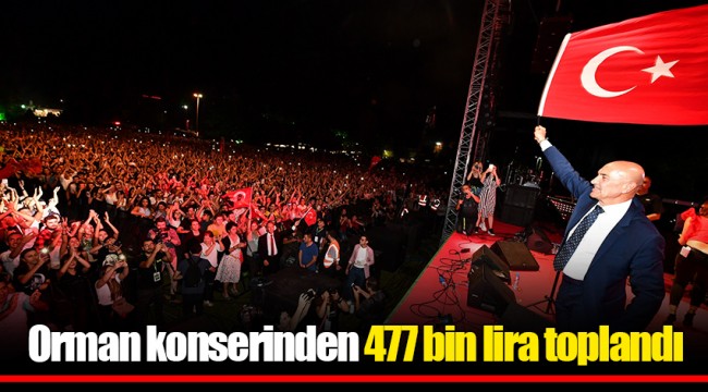 Orman konserinden 477 bin lira toplandı