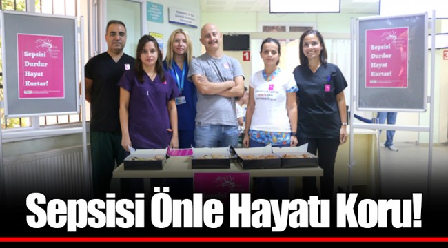 Sepsisi Önle Hayatı Koru!