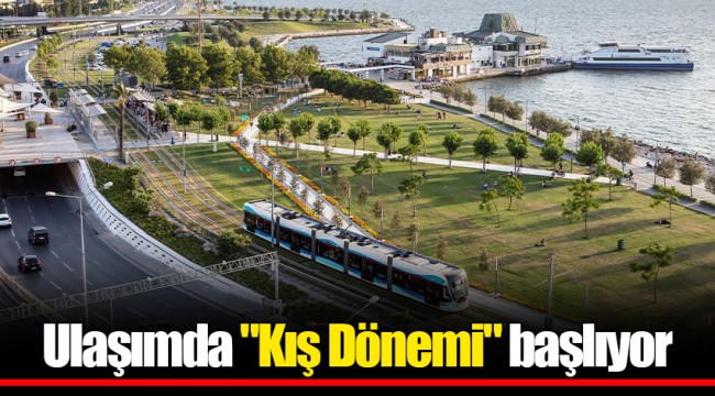 Ulaşımda "Kış Dönemi" başlıyor