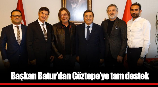 Başkan Batur’dan Göztepe’ye tam destek