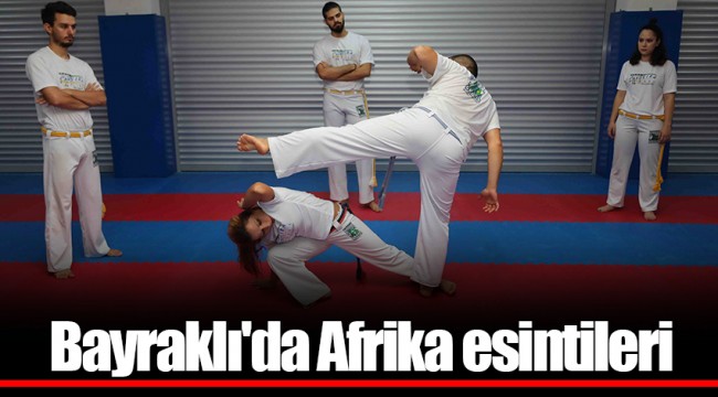 Bayraklı'da Afrika esintileri