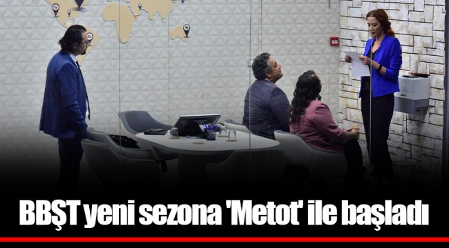 BBŞT yeni sezona 'Metot' ile başladı