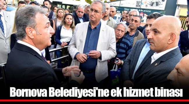 Bornova Belediyesi'ne ek hizmet binası