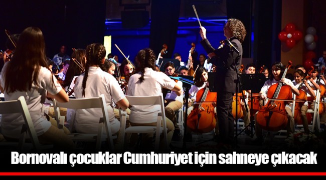 Bornovalı çocuklar Cumhuriyet için sahneye çıkacak