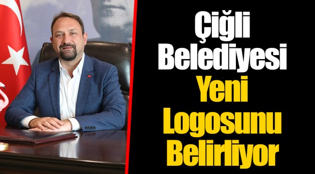 Çiğli Belediyesi Yeni Logosunu Belirliyor