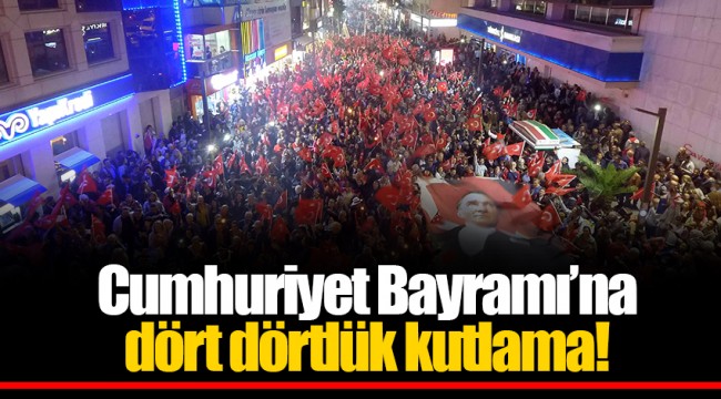 Cumhuriyet Bayramı’na dört dörtlük kutlama!
