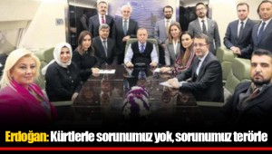 Erdoğan: Kürtlerle sorunumuz yok, sorunumuz terörle