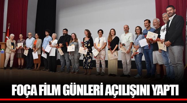 FOÇA FİLM GÜNLERİ AÇILIŞINI YAPTI
