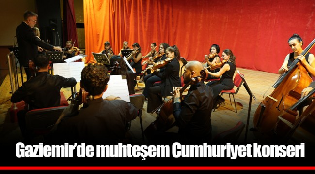 Gaziemir’de muhteşem Cumhuriyet konseri