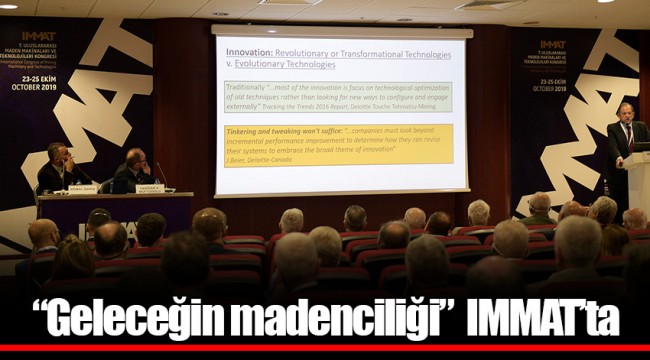 “Geleceğin madenciliği” IMMAT’ta