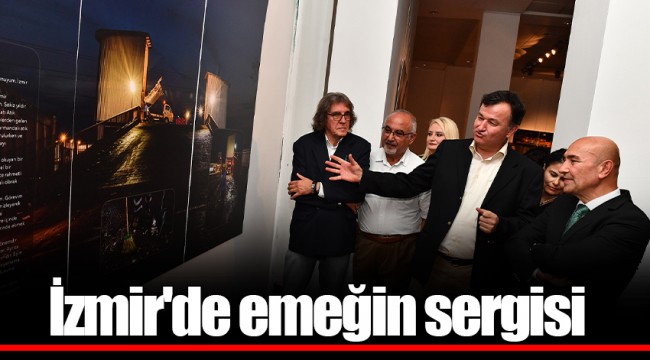 İzmir'de emeğin sergisi