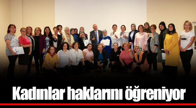 Kadınlar haklarını öğreniyor
