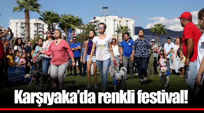Karşıyaka’da renkli festival!