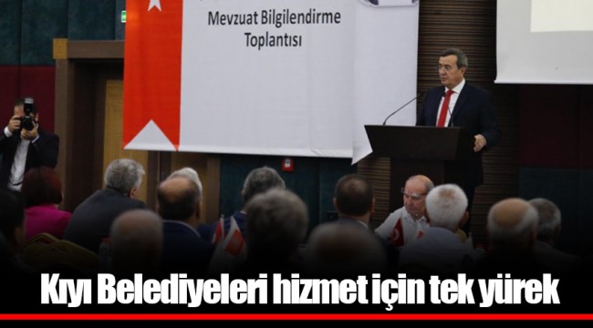 Kıyı Belediyeleri hizmet için tek yürek