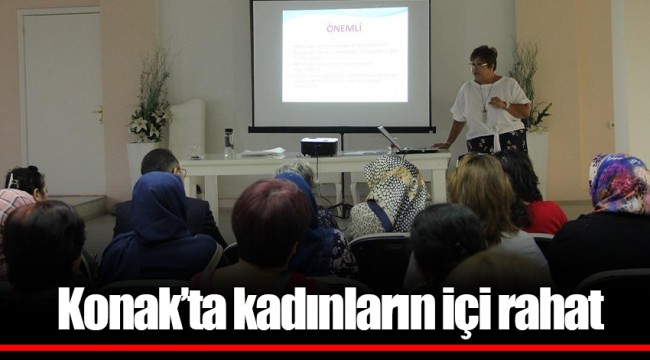 Konak’ta kadınların içi rahat