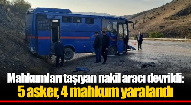 Mahkumları taşıyan nakil aracı devrildi: 5 asker, 4 mahkum yaralandı