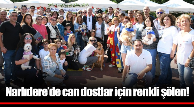Narlıdere’de can dostlar için renkli şölen!