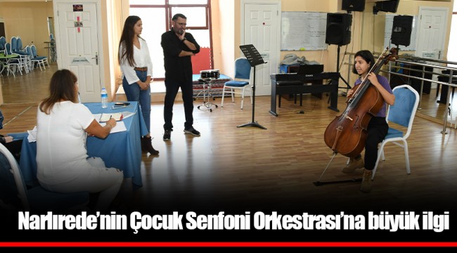 Narlırede’nin Çocuk Senfoni Orkestrası’na büyük ilgi