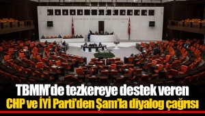 TBMM’de tezkereye destek veren CHP ve İYİ Parti’den Şam’la diyalog çağrısı