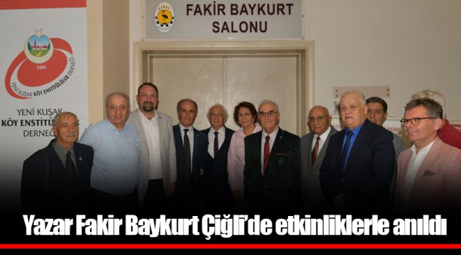 Yazar Fakir Baykurt Çiğli’de etkinliklerle anıldı