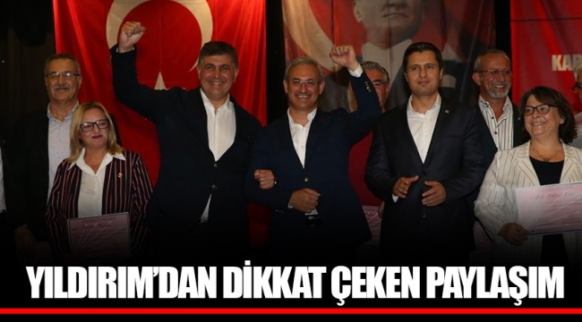YILDIRIM’DAN DİKKAT ÇEKEN PAYLAŞIM