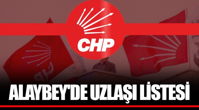 ALAYBEY'DE UZLAŞI LİSTESİ
